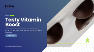 Get Your Daily Vitamin C with Dome’s Chocolate Vitamins