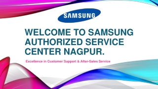 Samsung Authorised Service Center Nagpur - Trusted & Certified -9730446500