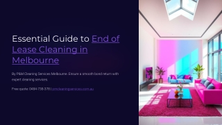 Essential Guide to End of Lease Cleaning in Melbourne