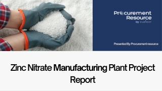 Zinc Nitrate Manufacturing Plant Project Report by Procurement Resource