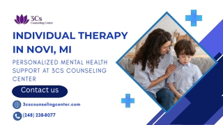 Individual Therapy Novi MI – Compassionate Care at 3Cs Counseling Center