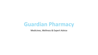 Guardian Pharmacy Near you – Trusted Local Healthcare & Wellness Solutions