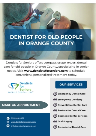 Dentist for Old People in Orange County - www.dentistsforseniors.com