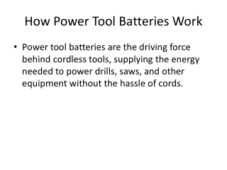 How Power Tool Batteries Work: A Beginner's Guide