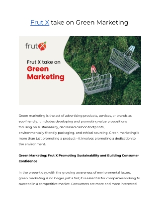 Frut X take on Green Marketing