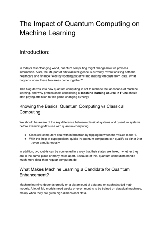 The Impact of Quantum Computing on Machine Learning