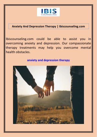 Anxiety And Depression Therapy Ibiscounseling.com