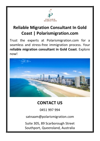 Reliable Migration Consultant In Gold Coast | Polarismigration.com