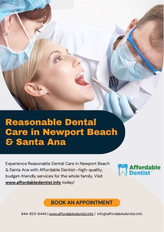 Reasonable Dental Care in Newport Beach & Santa Ana - www.affordabledentist.info