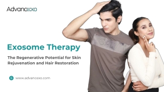The Regenerative Potential for Skin Rejuvenation and Hair Restoration - Advancexo