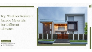 Top Weather-Resistant Facade Materials for Different Climates