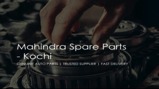Kochi’s Trusted Mahindra Spares