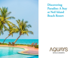 Stay At The Best Budget Hotel In Neil Island – Visit Aquays Now!
