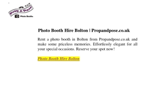 Photo Booth Hire Bolton | Propandpose.co.uk