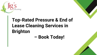 Top-Rated Pressure and End of Lease Cleaning Services in Brighton – Book Today!