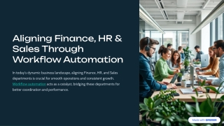 Aligning-Finance-HR-and-Sales-Through-Workflow-Automation