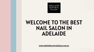 Best Nail Salon in Adelaide
