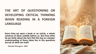 THE ART OF QUESTIONING OR DEVELOPING CRITICAL THINKING WHEN READING IN A FOREIGN