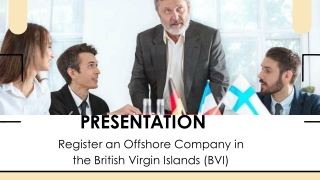 Register an Offshore Company in the British Virgin Islands (BVI)