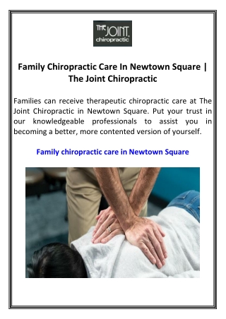 Family Chiropractic Care In Newtown Square  The Joint Chiropractic