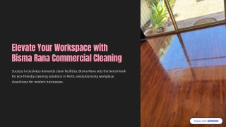 Elevate Your Workspace with Bisma Rana Commercial Cleaning