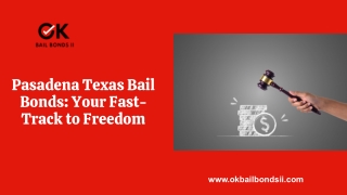Stuck Behind Bars? Pasadena Texas Bail Bonds Can Help