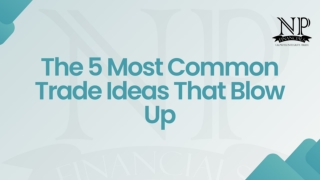 The 5 Most Common Trade Ideas That Blow Up