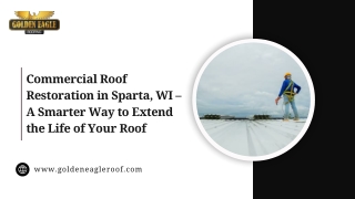 Commercial Roof Restoration in Sparta, WI – A Smarter Way to Extend the Life of Your Roof