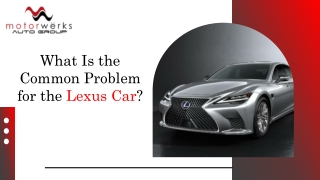What is the common problem for the Lexus car