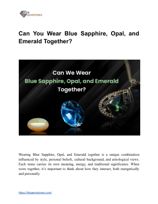 Can We Wear Blue Sapphire, Opal, and Emerald Together_