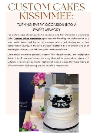 Custom Cakes Kissimmee: Turning Every Occasion into a Sweet Memory
