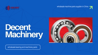Decent machinery ppt
