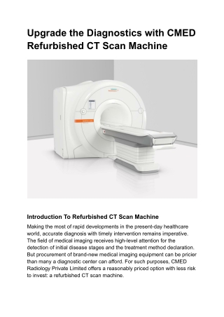Upgrade the Diagnostics with CMED Refurbished CT Scan Machine