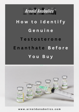 How to Identify Genuine Testosterone Enanthate Before You Buy