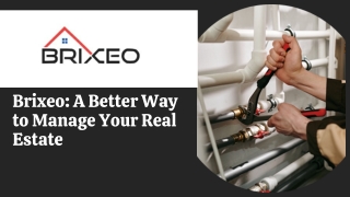 Brixeo A Better Way to Manage Your Real Estate