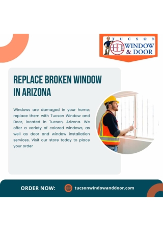 Windows Installation Service At Tucson window and door in Tucson, Arizona.