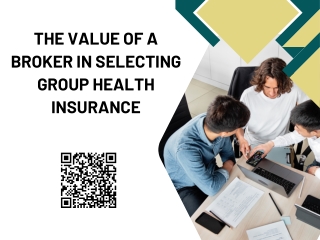 The Value of a Broker in Selecting Group Health Insurance