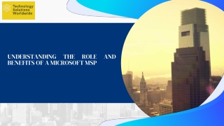 Understanding the Role and Benefits of a Microsoft MSP