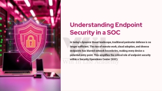 Understanding Endpoint Security in a SOC