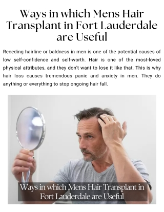 Ways in which Mens Hair Transplant in Fort Lauderdale are Useful