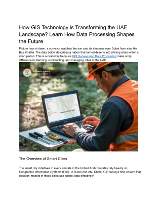 How GIS Technology is Transforming the UAE Landscape Learn How Data Processing Shapes the Future