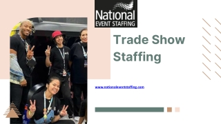 Trade Show Staffing - www.nationaleventstaffing.com