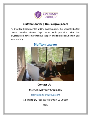 Bluffton Lawyer  Om-lawgroup.com