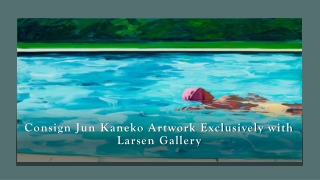 Consign Jun Kaneko Artwork Exclusively with Larsen Gallery