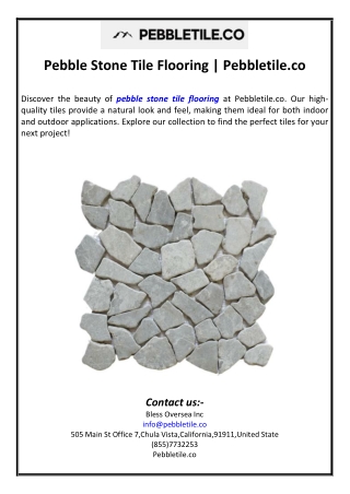 Pebble Stone Tile Flooring | Pebbletile.co