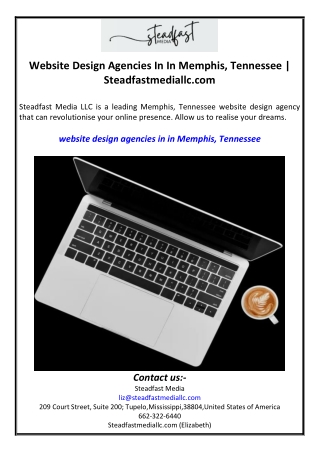 Website Design Agencies In In Memphis, Tennessee | Steadfastmediallc.com