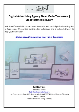 Digital Advertising Agency Near Me In Tennessee | Steadfastmediallc.com