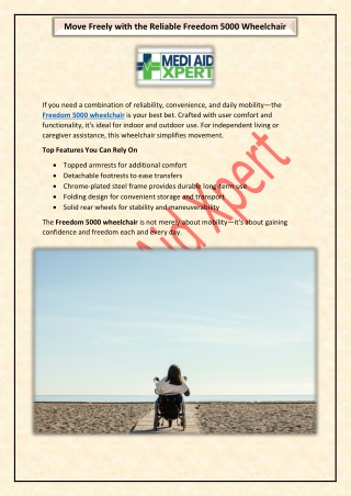 Move Freely with the Reliable Freedom 5000 Wheelchair