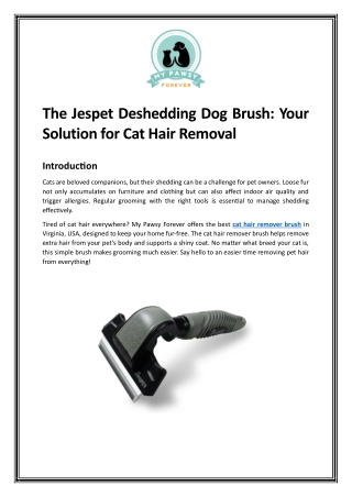 The Jespet Deshedding Dog Brush Your Solution for Cat Hair Removal
