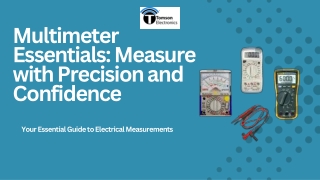 Multimeter Essentials Measure with Precision and Confidence